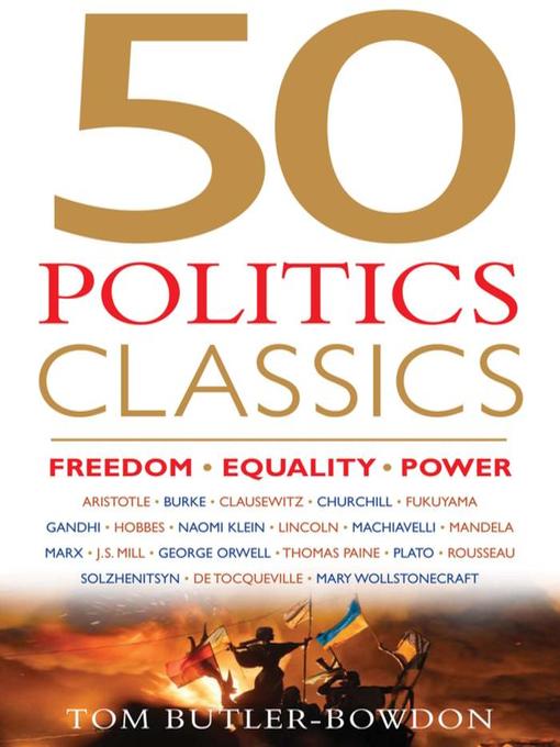 Title details for 50 Politics Classics by Tom Butler-Bowdon - Wait list